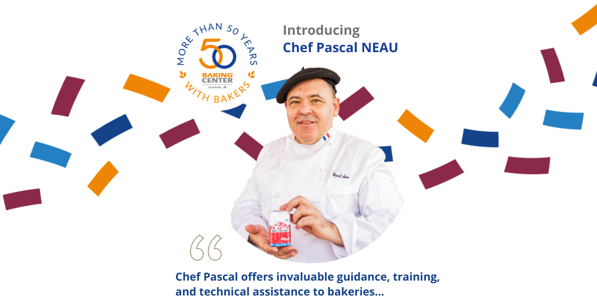 Introducing Chef Pascal NEAU : Enhancing Baking Expertise in Dubai Baking Center™