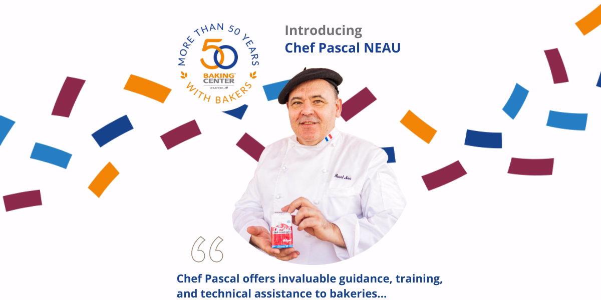 Introducing Chef Pascal NEAU : Enhancing Baking Expertise in Dubai Baking Center™